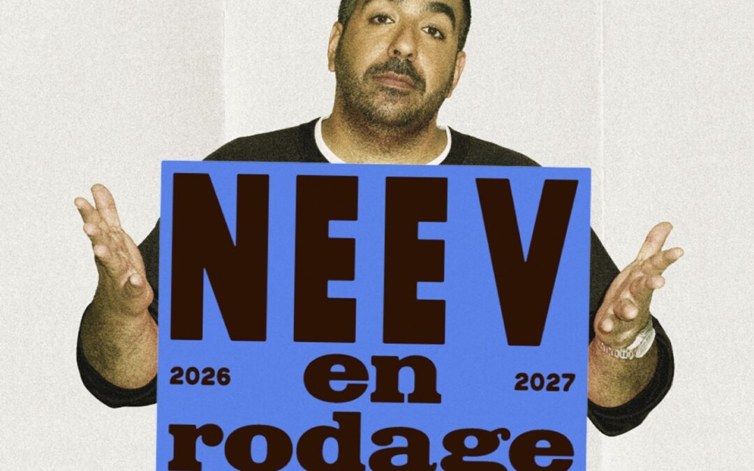 Neev En rodage